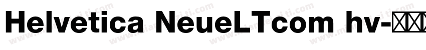 Helvetica NeueLTcom hv字体转换